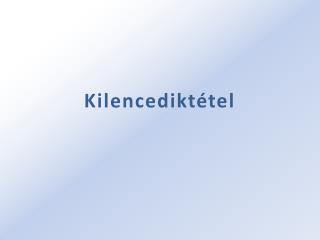 Kilencediktétel