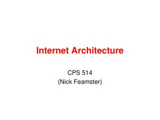 Internet Architecture