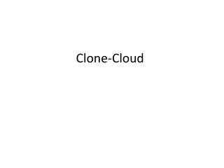 Clone-Cloud
