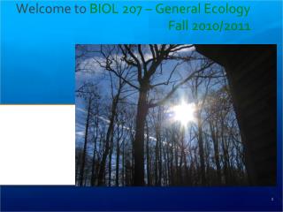 Welcome to BIOL 207 – General Ecology Fall 2010/2011