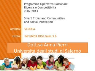 Dott.sa Anna Pierri Università degli studi di Salerno