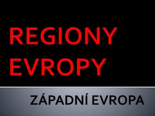 REGIONY EVROPY