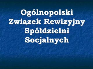 Ogólnopolski Związek Rewizyjny Spółdzielni Socjalnych