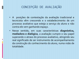 CONCEPÇÃO DE AVALIAÇÃO