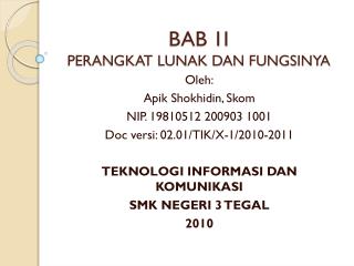 BAB 1I PERANGKAT LUNAK DAN FUNGSINYA