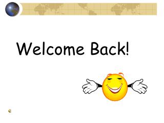 Welcome Back!