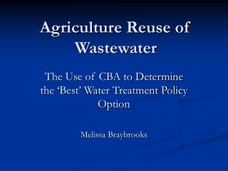 Agriculture Reuse of Wastewater