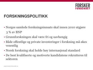 FORSKNINGSPOLITIKK