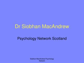 Dr Siobhan MacAndrew