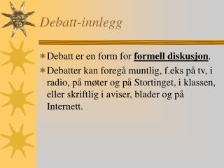 Debatt-innlegg