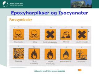 Epoxyharpikser og Isocyanater