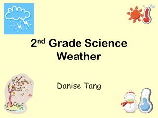 2 nd Grade Science Weather