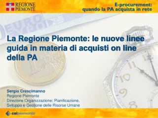 La Regione Piemonte: le nuove linee guida in materia di acquisti on line della PA