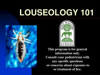 LOUSEOLOGY 101