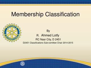 Membership Classification