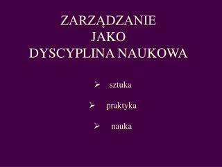 ZARZĄDZANIE JAKO DYSCYPLINA NAUKOWA