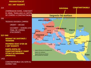 PERIODITZACIÓ DE L’ART BIZANTÍ 324