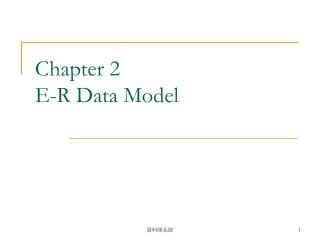 Chapter 2 E-R Data Model