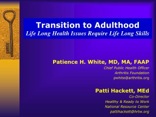 Transition to Adulthood Life Long Health Issues Require Life Long Skills