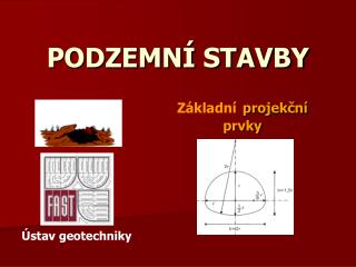 PODZEMNÍ STAVBY