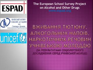 The European School Survey Project on Alcohol and Other Drugs espad