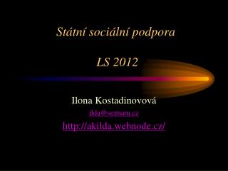 Státní sociální podpora LS 2012