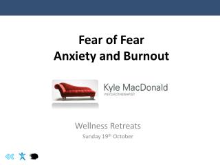 Fear of Fear Anxiety and Burnout