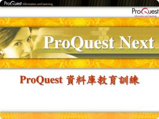 ProQuest Next