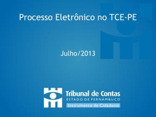 Processo Eletrônico no TCE-PE
