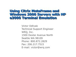 Using Citrix MetaFrame and Windows 2000 Servers with HP e3000 Terminal Emulation