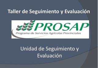 Taller de Seguimiento y Evaluación