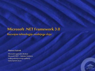 Microsoft .NET Framework 3.0 Razvojne tehnologije srednjega sloja