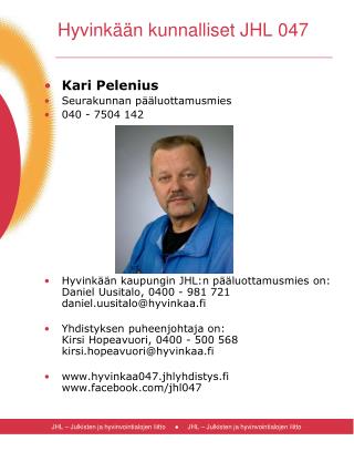 Hyvinkään kunnalliset JHL 047