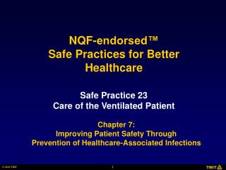 Safe Practice 23 Care of the Ventilated Patient