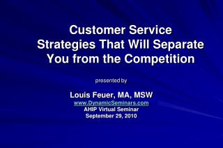 Customer Service Strategies That Will Separate You from the Competition