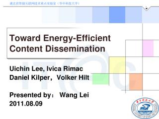 Toward Energy-Efficient Content Dissemination