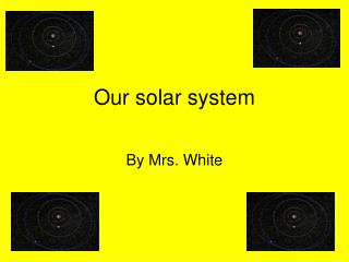 Our solar system