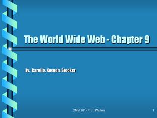 The World Wide Web - Chapter 9