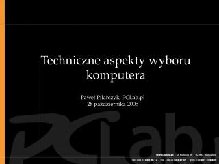 Techniczne aspekty wyboru komputera