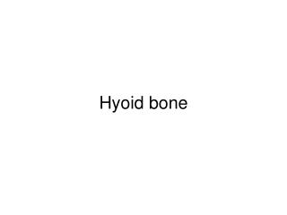 Hyoid bone