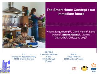 The Smart Home Concept : our immediate future