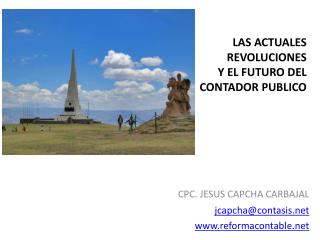 LAS ACTUALES REVOLUCIONES Y EL FUTURO DEL CONTADOR PUBLICO