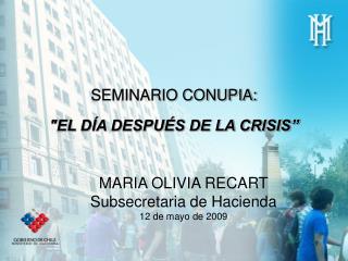 SEMINARIO CONUPIA: &quot;EL DÍA DESPUÉS DE LA CRISIS”