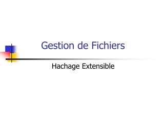 Gestion de Fichiers