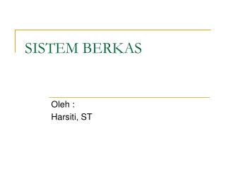 SISTEM BERKAS