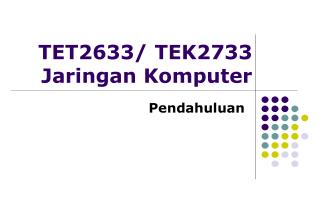 TET2633/ TEK2733 Jaringan Komputer