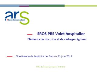 SROS PRS Volet hospitalier Eléments de doctrine et de cadrage régional