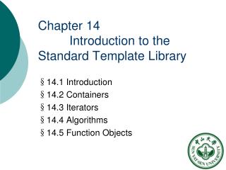 Chapter 14 Introduction to the Standard Template Library