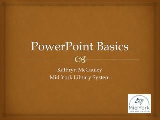 PowerPoint Basics