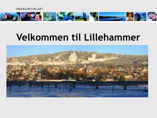 OPPLEVELSER FOR LIVET…